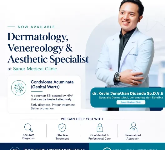 Condyloma Acuminata (Genital Warts): Early Detection and Treatment at Sanur Medical Clinic
